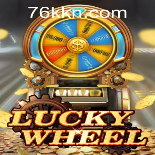 Discover the Exciting World of LuckyWheel on 76K.COM