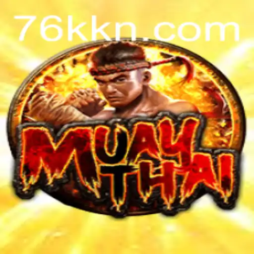 MuayThai: A Deep Dive Into the Art of Eight Limbs and 76K.COM Integration